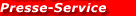 Service f&uuml;r Journalisten